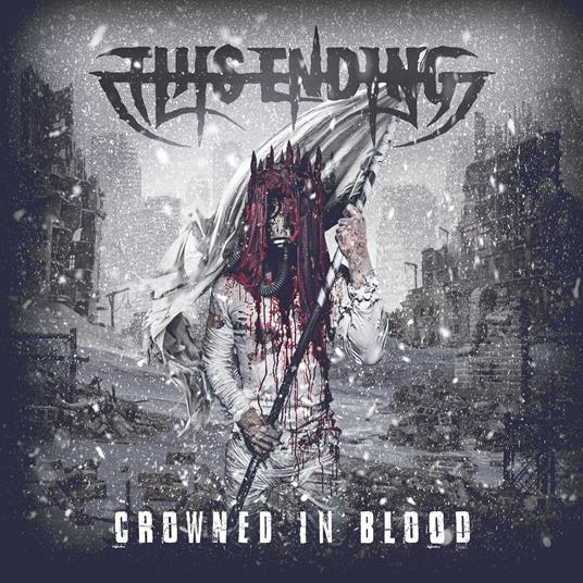 Crowned In Blood - CD Audio di This Ending