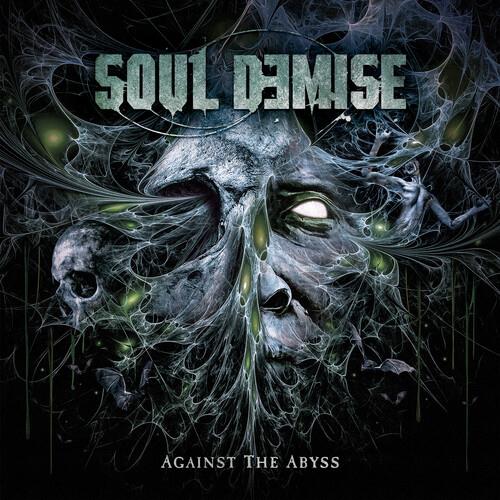 Against The Abyss - CD Audio di Soul Demise