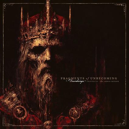 Dawnbringer - CD Audio di Fragments of Unbecoming
