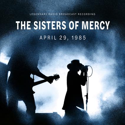 April 29, 1985 - Vinile LP di Sisters of Mercy