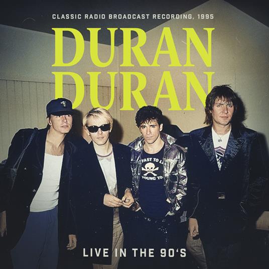 Live In The 90's - CD Audio di Duran Duran