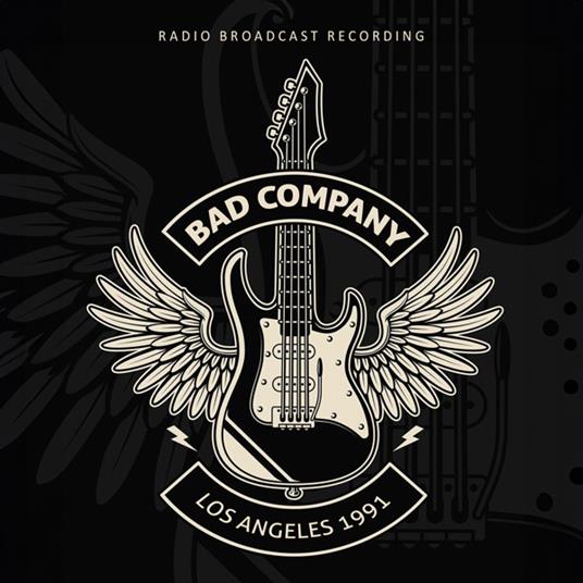 Los Angeles 1991 - CD Audio di Bad Company
