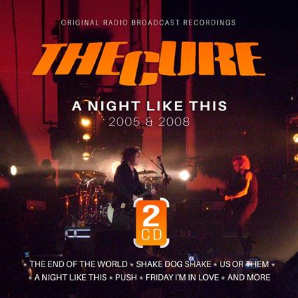 A Night Like This - 2005 & 2008 - CD Audio di Cure