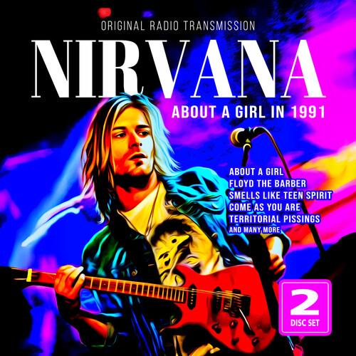 About A Girl In 1991 - CD Audio di Nirvana