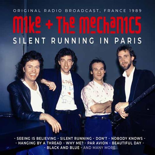 Silent Running In Paris - CD Audio di Mike & the Mechanics