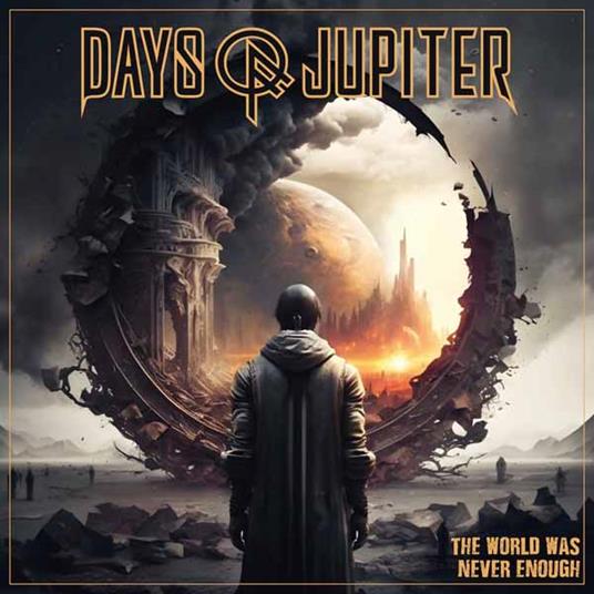 The World Was Never Enough (Coloured Vinyl) - Vinile LP di Days of Jupiter