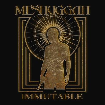 Immutable - The Indelible Edition - CD Audio di Meshuggah