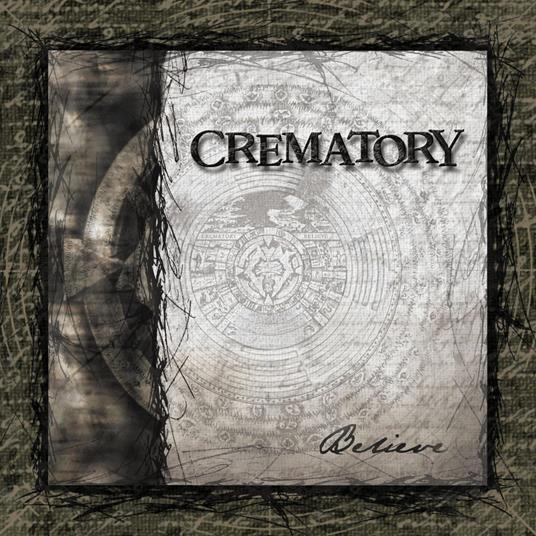 Believe - CD Audio di Crematory