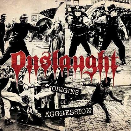 Origins Of Aggression - CD Audio di Onslaught