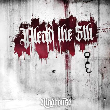 Plead The Fifth - CD Audio di Madhouse