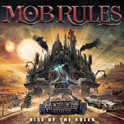 Rise Of The Ruler - CD Audio di Mob Rules