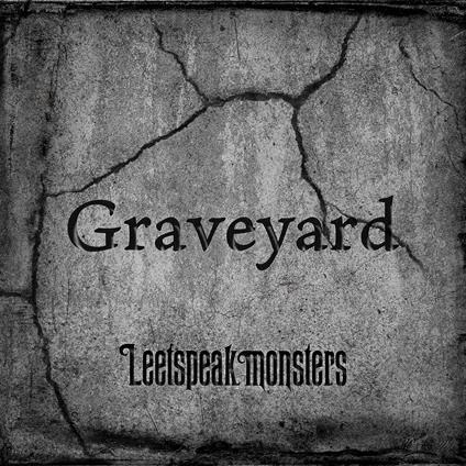 Graveyard - CD Audio di Leetspeak Monsters