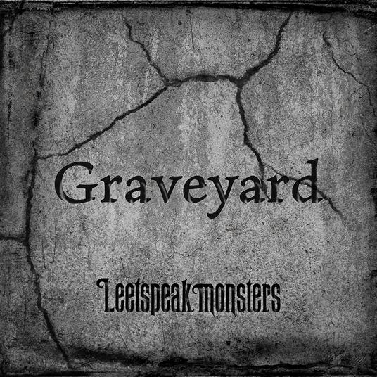 Graveyard - CD Audio di Leetspeak Monsters