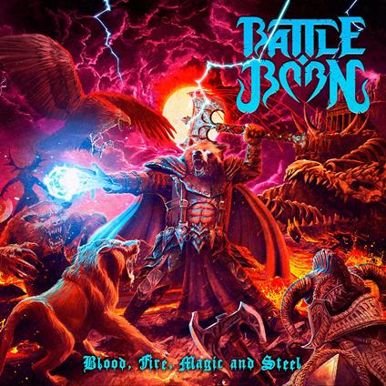Blood. Fire. Magic And Steel (Imported Edition) - CD Audio di Battle Born