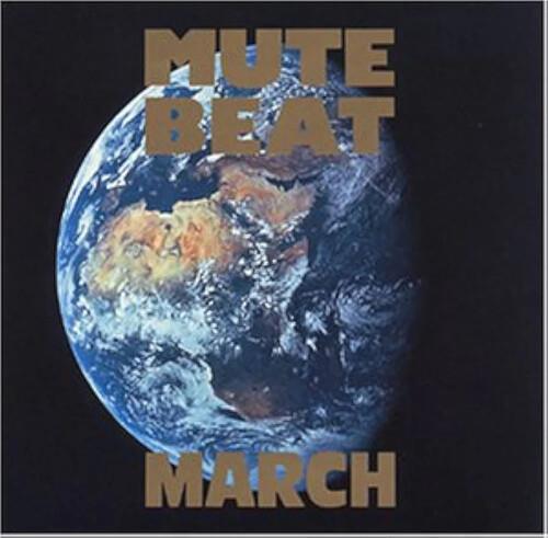 March - Vinile LP di Mute Beat