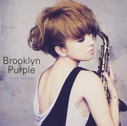 Brooklyn Purple - CD Audio di Ayumi Koketsu
