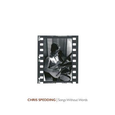 Songs Without Words (Remastering/Digipack) - CD Audio di Chris Spedding