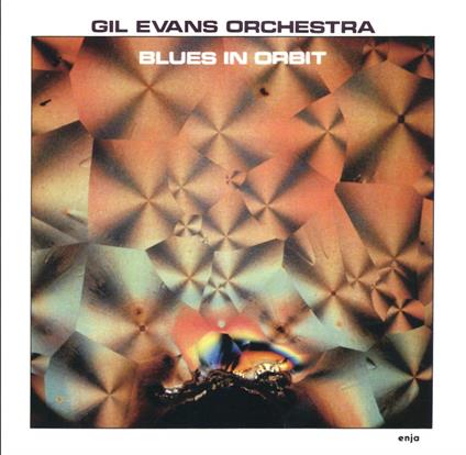Blues In Orbit - CD Audio di Gil Evans