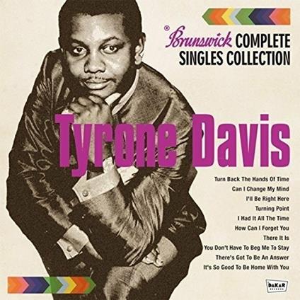 Brunswick Complete Singles Collection - CD Audio di Tyrone Davis
