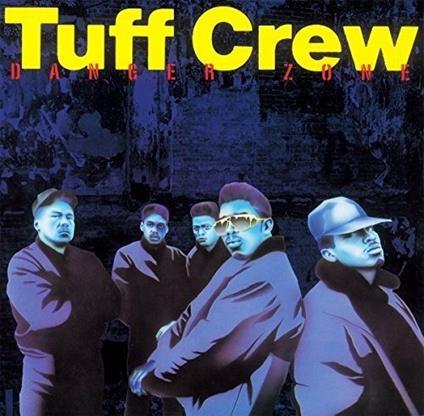 Danger Zone (Limited Edition + Bonus Track) - CD Audio di Tuff Crew