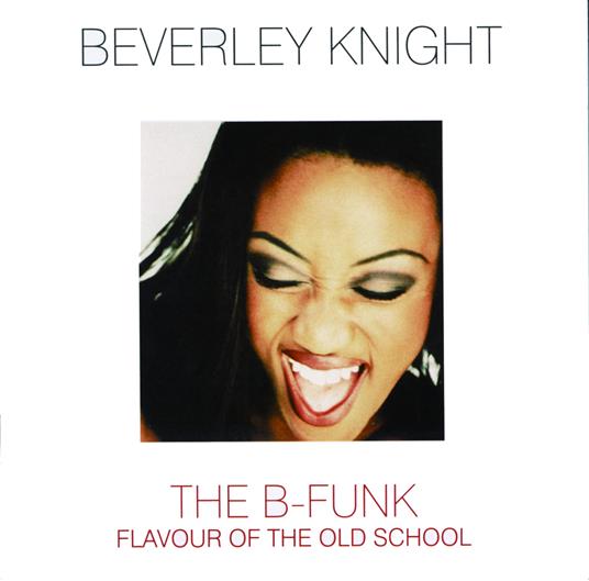 B-Funk - CD Audio di Beverley Knight