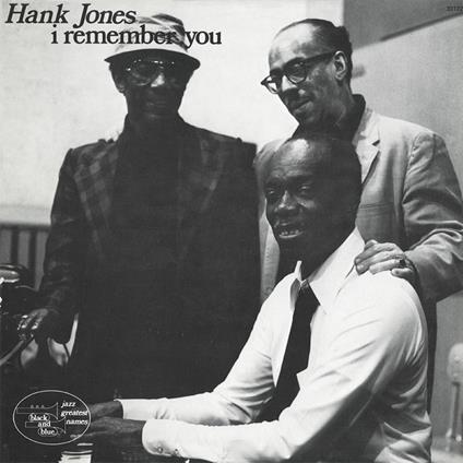 I Remenber You - CD Audio di Hank Jones
