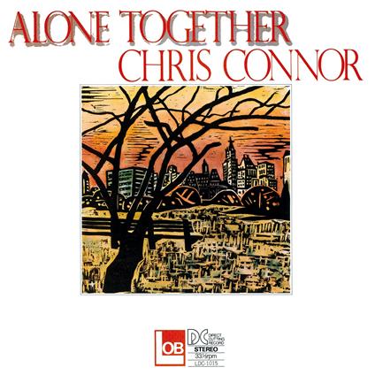 Alone Together - CD Audio di Chris Connor