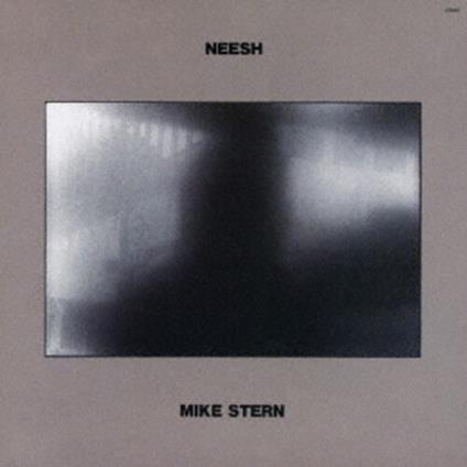 Neesh <Limited> - CD Audio di Mike Stern