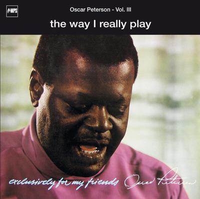 The Way I Really Play - CD Audio di Oscar Peterson