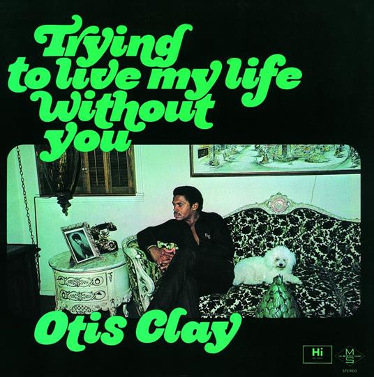 Trying To Live My Life - CD Audio di Otis Clay