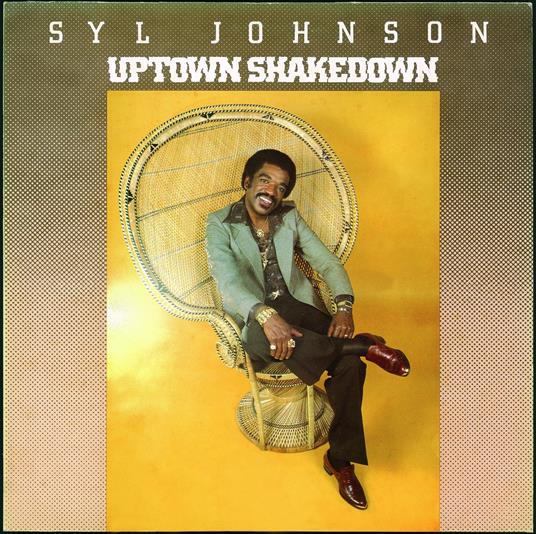Uptown Shakedown - CD Audio di Syl Johnson