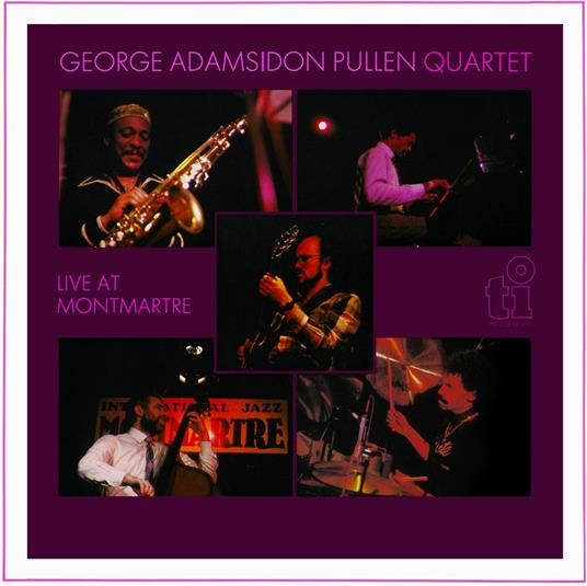 Live at Montmartre - CD Audio di George Adams,Don Pullen