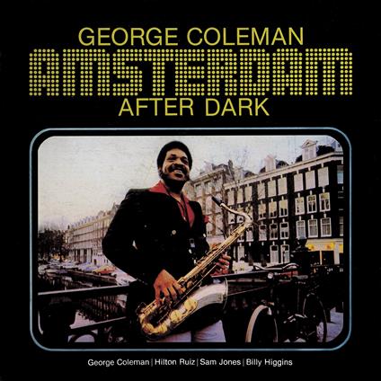 Amsterdam After Dark - CD Audio di George Coleman