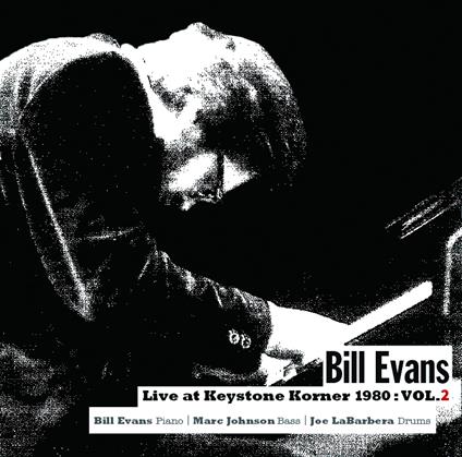Live At Keystone Korner 1980 Vol.2 - CD Audio di Bill Evans
