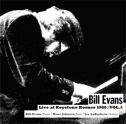Live At Keystone Korner 1980 Vol.4 - CD Audio di Bill Evans