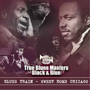 CD Blues Train: Sweet Home Chicago