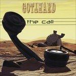 Call (Import) - CD Audio Singolo di Gotthard