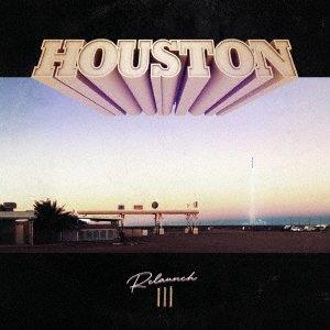 Re-Launch 3 (W-Bonus Track(Plan)) - CD Audio di Houston