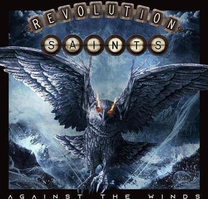 Against The Winds (W/Bonus Track (Plan)) - CD Audio di Revolution Saints