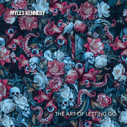 The Art Of Letting Go - CD Audio di Myles Kennedy