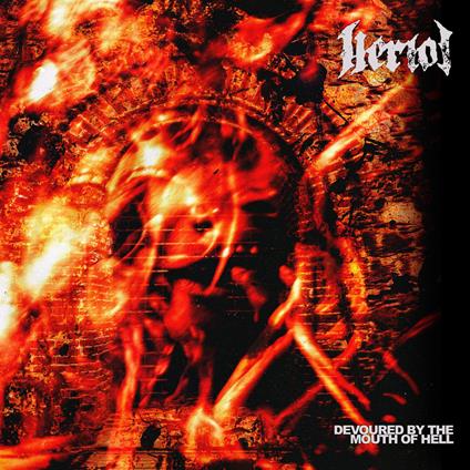 Devoured By The Mouth Of Hell - CD Audio di Heriot