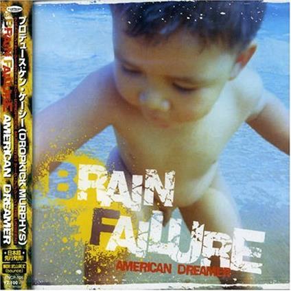 American Dreamer - CD Audio di Brain Failure