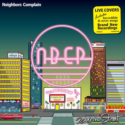 Made In Street -Live Covers- - Vinile LP di Neighbors Complain