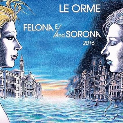 Felona E/And Solona 2016 - CD Audio di Le Orme