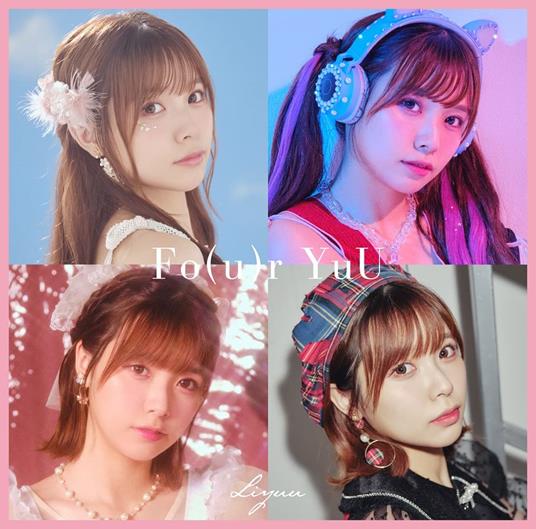 Fo(U)R Yuu - CD Audio di Liyuu