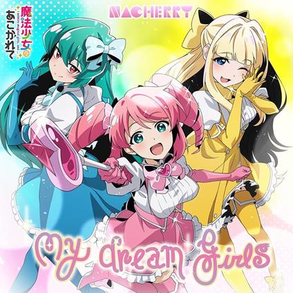 My Dream Girls - CD Audio di Nacherry