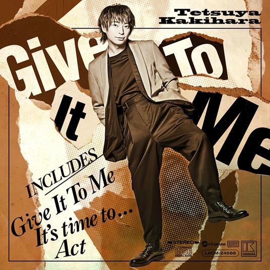 Give It To Me - CD Audio di Tetsuya Kakihara