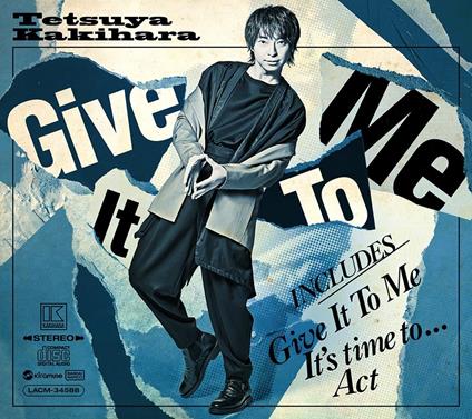 Give It To Me (Limited/Photobook/Photocard) - CD Audio di Tetsuya Kakihara