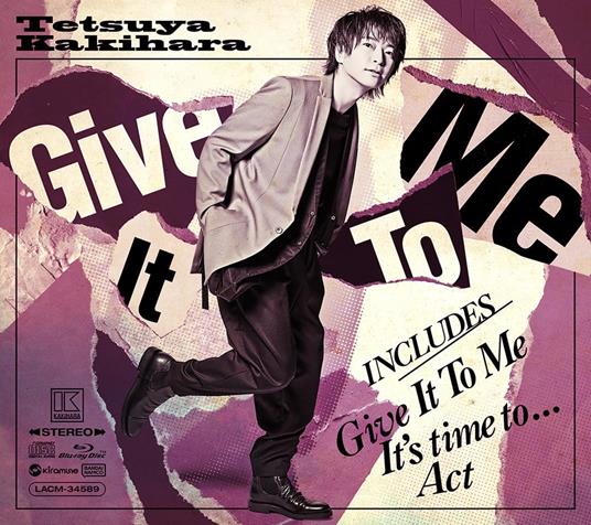 Give It To Me (Limited/Photocard) - CD Audio di Tetsuya Kakihara