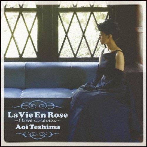 Aoi Teshima - La Vie En Rose -I Love Cinemas- - CD Audio